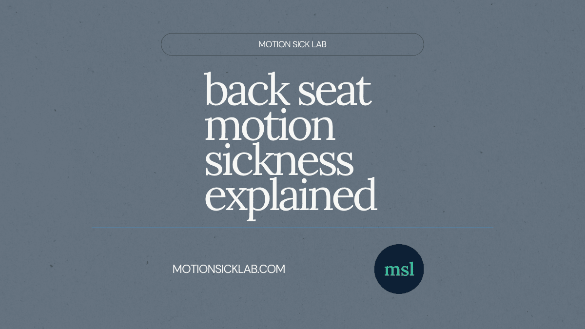 back seat motion sickness
