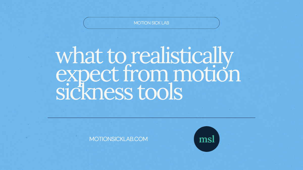 motion sickness tools expectations