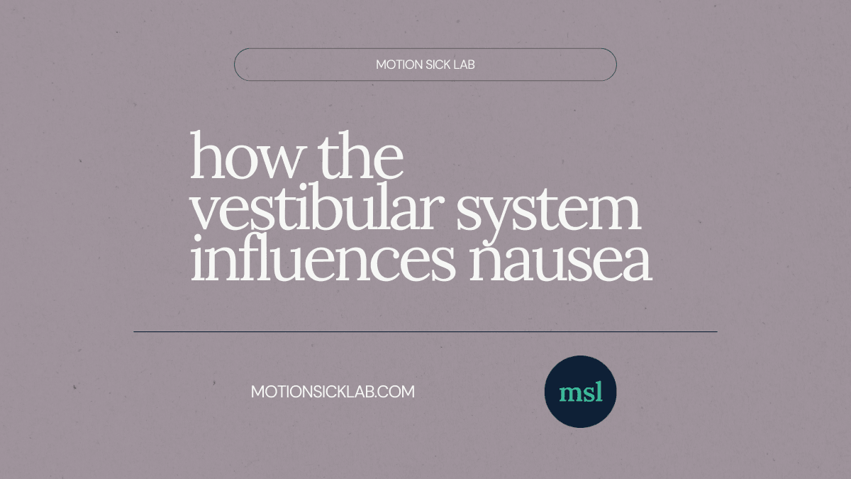 vestibular system nausea