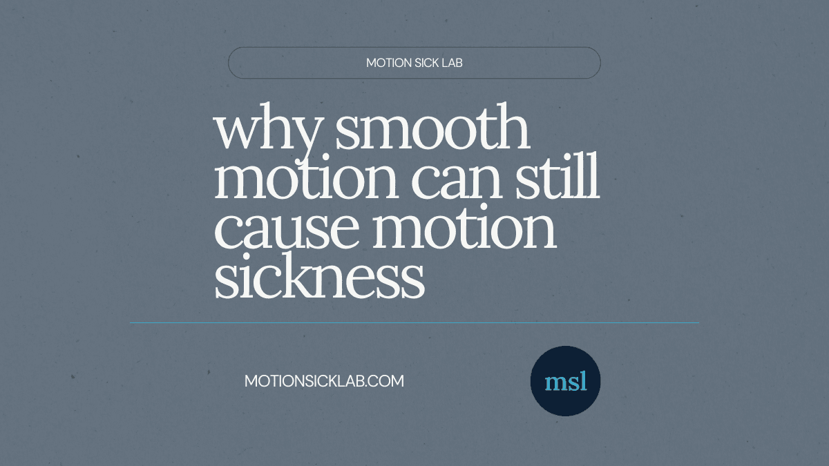 smooth motion sickness