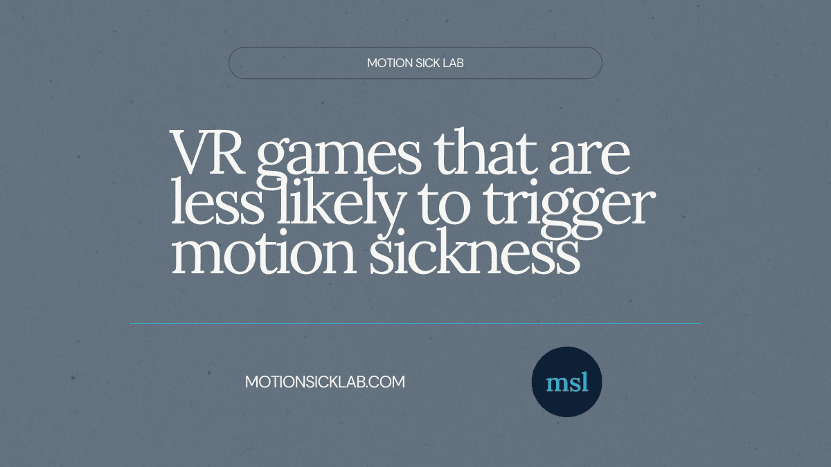 vr games low motion sickness