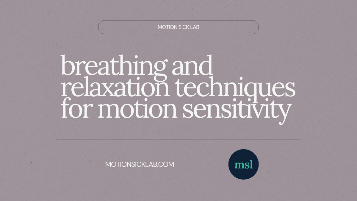 breathing techniques motion sickness