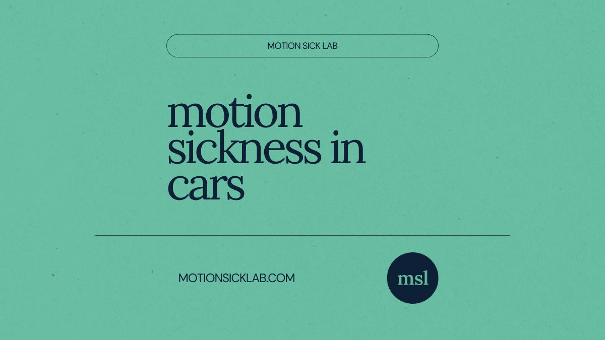 motion sickness in cars