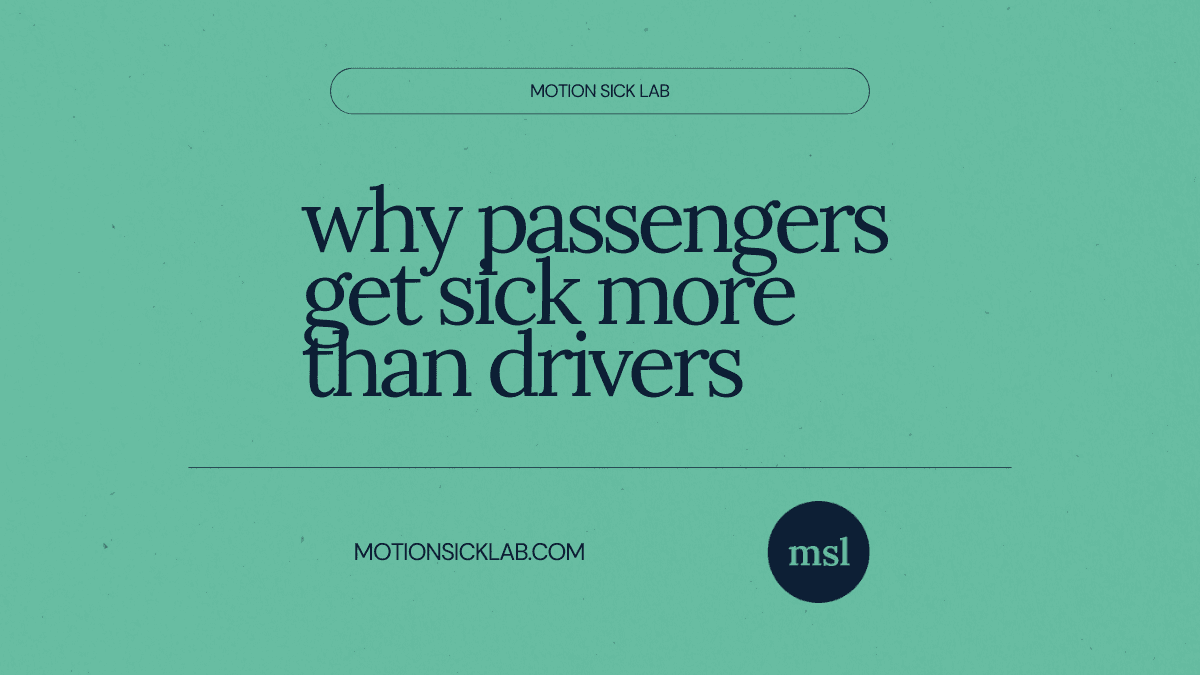 passengers vs drivers motion sickness