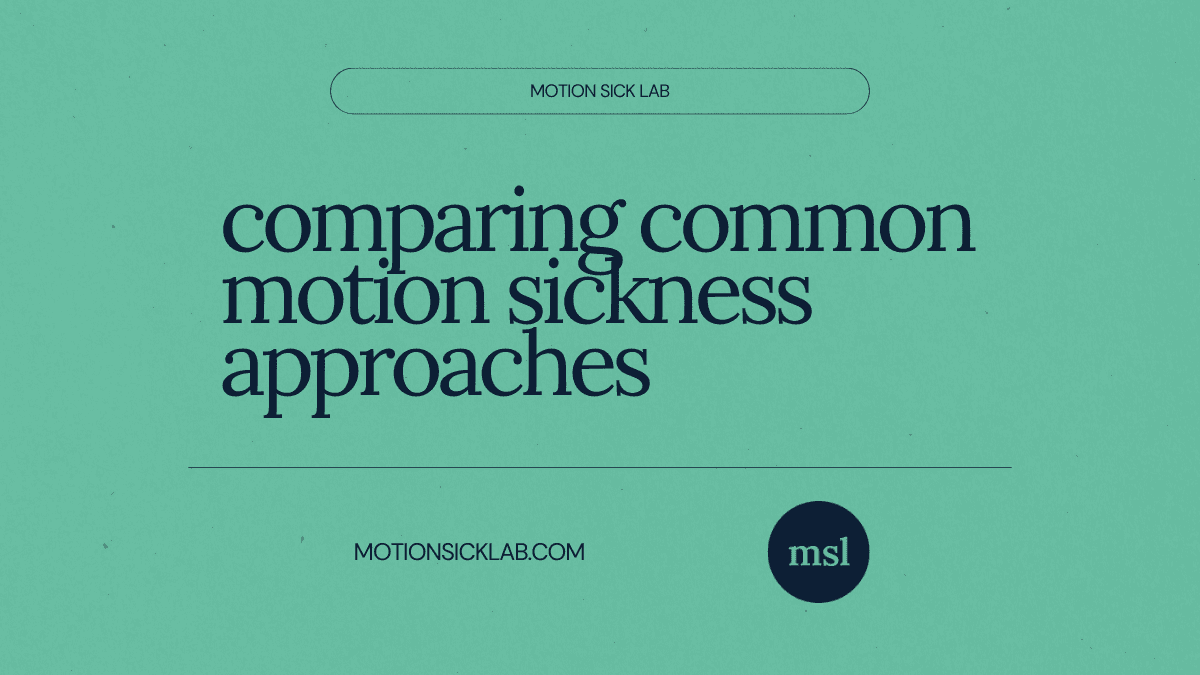 motion sickness approaches compared